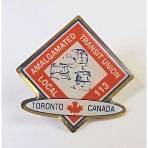 Toronto Canada Amalgamated Transit Union Local 113 Pin Bus Trolley Train